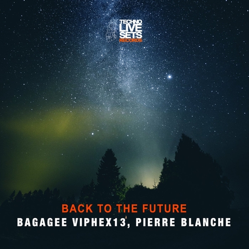 Bagagee Viphex13, Pierre Blanche - Back to the Future [TLSR006]